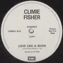 12inch Vinyl Single - Climie Fisher - Love Like A River