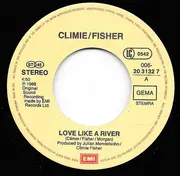 7inch Vinyl Single - Climie Fisher - Love Like A River