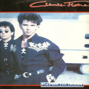 Climie Fisher - Fire On The Ocean