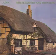 CD - Clinic - Wheeltappers And Shunters