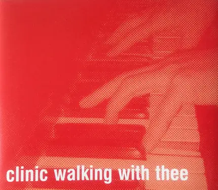 Clinic - Walking with Thee