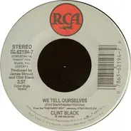 Clint Black - We Tell Ourselves