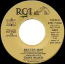 7inch Vinyl Single - Clint Black - Better Man