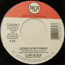 7inch Vinyl Single - Clint Black - Loosen Up My Strings