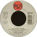 7inch Vinyl Single - Clint Black - Nothing's News