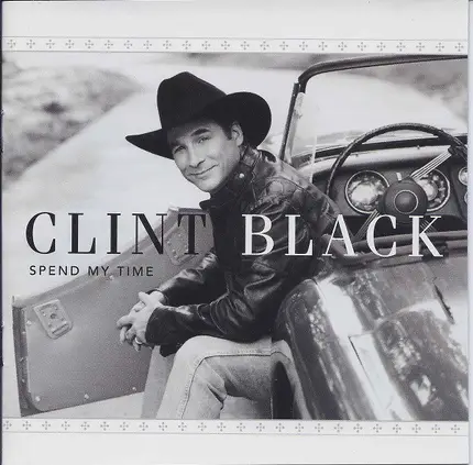 Clint Black - Spend My Time