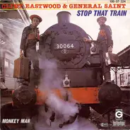 Clint Eastwood & General Saint - Stop That Train