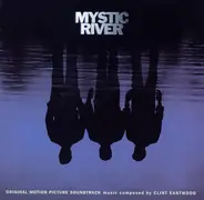 Clint Eastwood - Mystic River (Original Motion Picture Soundtrack)