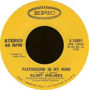 Clint Holmes - Playground In My Mind / There's No Future In My Future