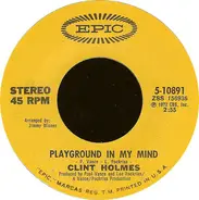 Clint Holmes - Playground In My Mind / There's No Future In My Future