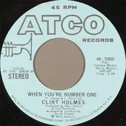 Clint Holmes - When You're Number One