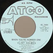 Clint Holmes - When You're Number One