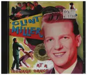 Clint Miller - At a Teenage Dance
