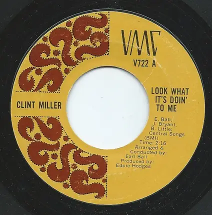 Clint Miller - Look What It's Doin' To Me