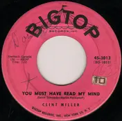 Clint Miller - You Must Have Read My Mind
