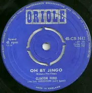 Clinton Ford With The Merseysippi Jazz Band - Oh By Jingo