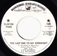 Clinton Ford - The Last One To Say Goodnight / The Greatest Clown