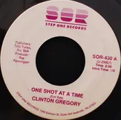 Clinton Gregory - One Shot At A Time