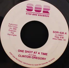 Clinton Gregory - One Shot At A Time