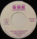 7inch Vinyl Single - Clinton Gregory - Look Who's Needing Who