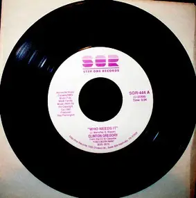 Clinton Gregory - Who Needs It / The Jukebox Has A 45