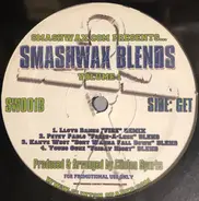 Clinton Sparks - Smashwax Blends Volume 1