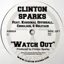 12inch Vinyl Single - Clinton Sparks - Watch Out
