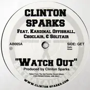 Clinton Sparks - Watch Out