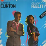 Clinton & Clinton - Can You Feel It?