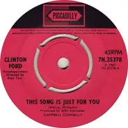 Clinton Ford - This Song Is Just For You