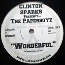 12inch Vinyl Single - Clinton Sparks Presents... The Paperboyz - Wonderful / Freeze On The Game