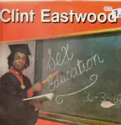 Clint Eastwood - Sex Education