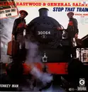 12inch Vinyl Single - Clint Eastwood And General Saint - Stop That Train / Monkey Man