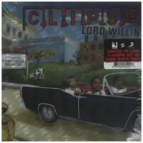 The Clipse - Lord Willin'