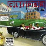 Clipse - Lord Willin'