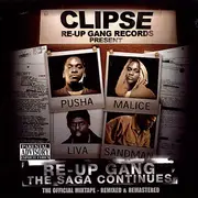 CD - Clipse Presents Re-Up Gang - The Saga Continues