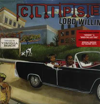 Clipse - Lord Willin'