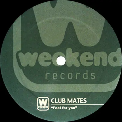 Club Mates - Feel For You