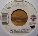 7inch Vinyl Single - Club Nouveau - For The Love Of Frances