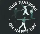 CD Single - Club Nouveau - Oh Happy Day