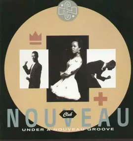 Club Nouveau - Under a Nouveau Groove