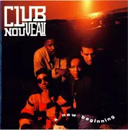 Club Nouveau - A New Beginning