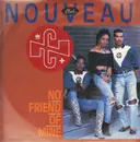 12inch Vinyl Single - Club Nouveau - No Friend Of Mine