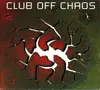 CD - Club Off Chaos - Club Off Chaos - Digipak