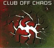 Club Off Chaos - Club Off Chaos