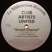 12inch Vinyl Single - Club Artists United - Sweet Chariot