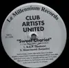 12inch Vinyl Single - Club Artists United - Sweet Chariot