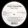 12inch Vinyl Single - Club Camarillo - Saxy Vibe