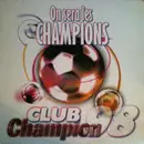 12inch Vinyl Single - Club Champion 98 - On Sera Les Champions