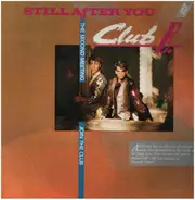 Club E. - Still After You